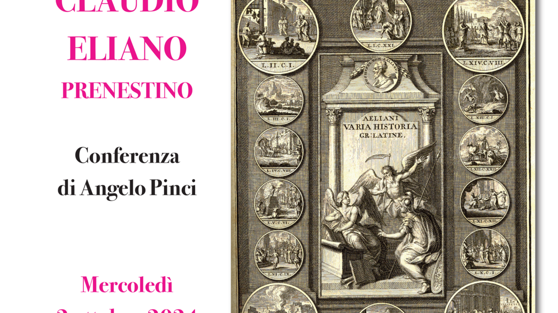 CLAUDIO ELIANO PRENESTINO, LA VITA E LE OPERE. UNA CONFERENZA ALLA BIBLIOTECA COMUNALE FANTONIANA